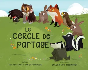 Le cercle de partage / The Sharing Circle (FR)