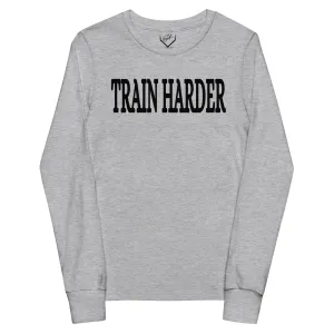 Train Harder - Youth Long Sleeve