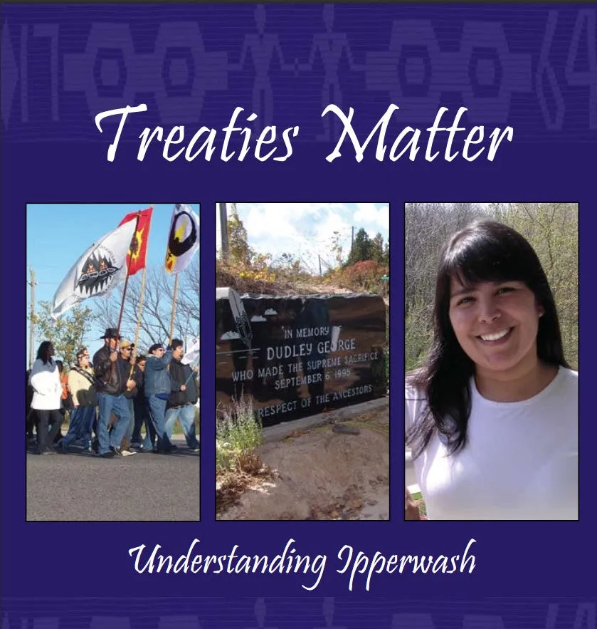 Treaties Matter: Understanding Ipperwash